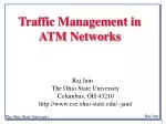 Traffic Management in ATM Networks - slide 1