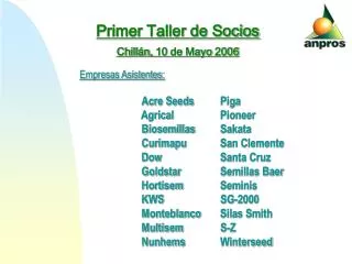 Primer Taller de Socios Chillán, 10 de Mayo 2006
