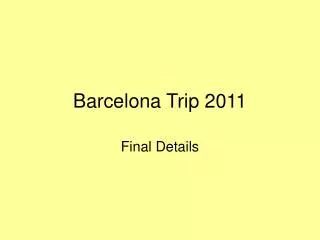 Barcelona Trip 2011
