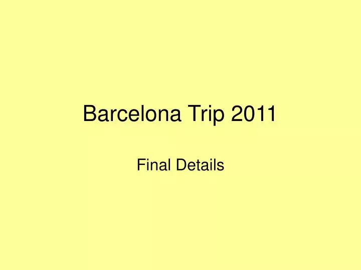 barcelona trip 2011