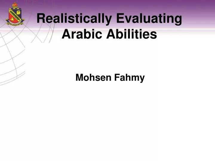 realistically evaluating arabic abilities