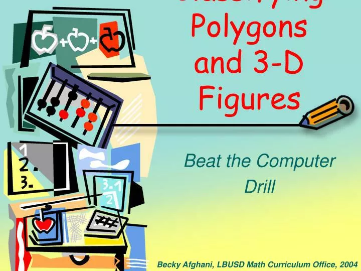 classifying polygons and 3 d figures