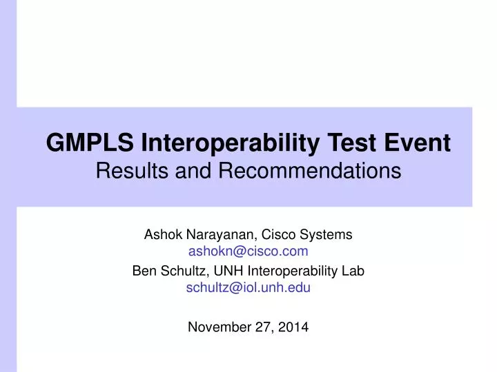 gmpls interoperability test event results and recommendations