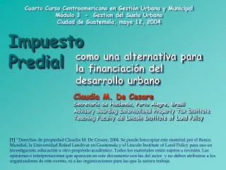 Cuarto Curso Centroamericano en Gestión Urbana y Municipal Módulo 3 - Gestion del Suelo Urbano