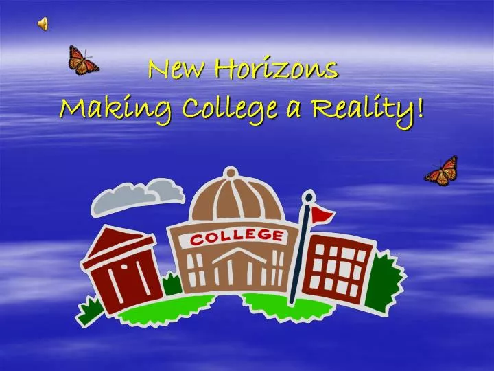 new horizons making college a reality