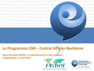 Le Programme CAB – Central African Backbone