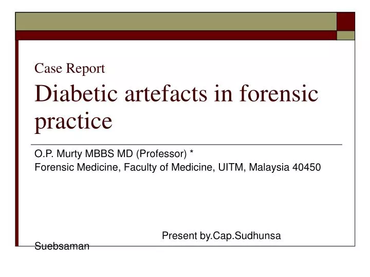 case report diabetic artefacts in forensic practice