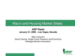 Macro and Housing Market Slides
