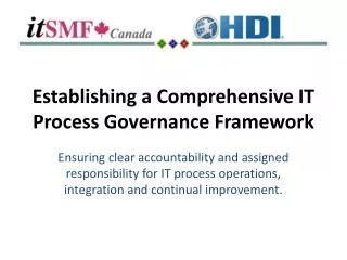 Establishing a Comprehensive IT Process Governance Framework
