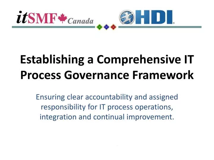 establishing a comprehensive it process governance framework
