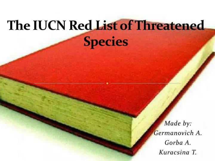 the iucn red list of threatened species