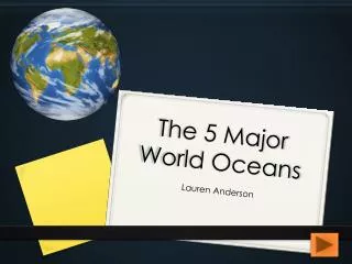 The 5 Major World Oceans