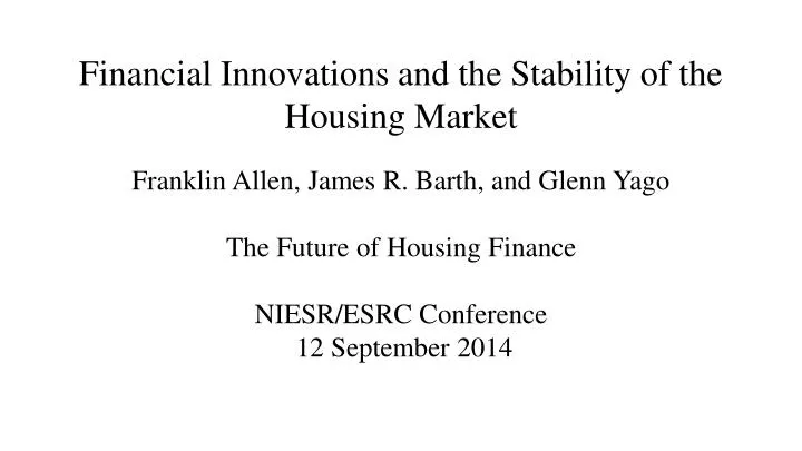 financial innovations and the stability of the housing market