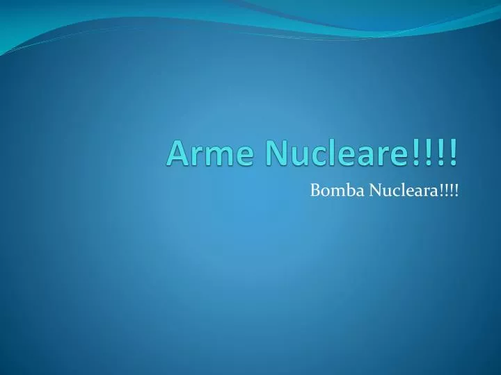 arme nucleare