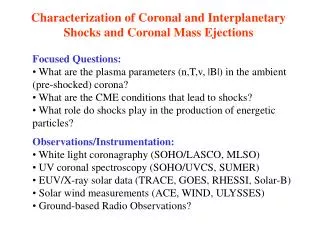 Characterization of Coronal and Interplanetary Shocks and Coronal Mass Ejections