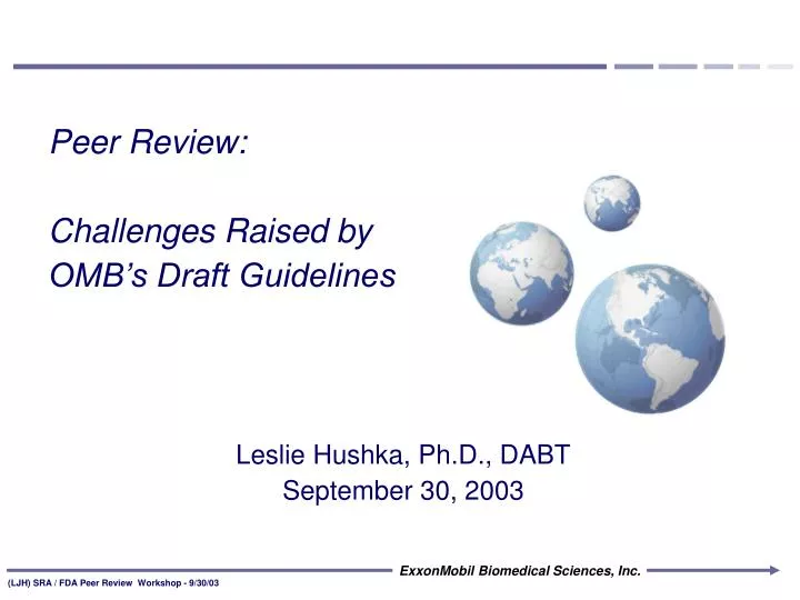 peer review challenges raised by omb s draft guidelines