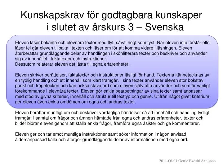 kunskapskrav f r godtagbara kunskaper i slutet av rskurs 3 svenska