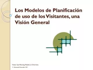 Los Modelos de Planificación de uso de los Visitantes, una Visión General
