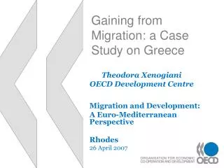 Gaining from Migration: a Case Study on Greece