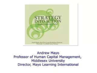 Andrew Mayo Professor of Human Capital Management, Middlesex University