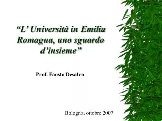 “L’ Università in Emilia Romagna, uno sguardo d’insieme”
