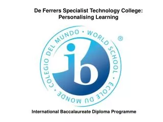 De Ferrers Specialist Technology College: Personalising Learning