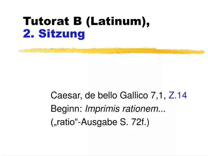 tutorat b latinum 2 sitzung
