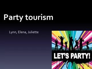 Party tourism