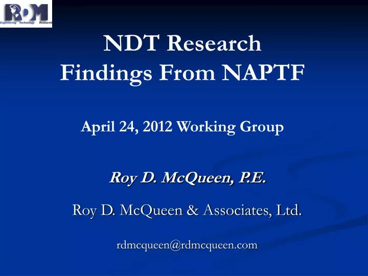 ndt research findings from naptf april 24 2012 working group