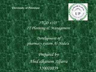 ITGD 4105 IT Planning &amp; Management Development of Al-Neda'a pharmacy system