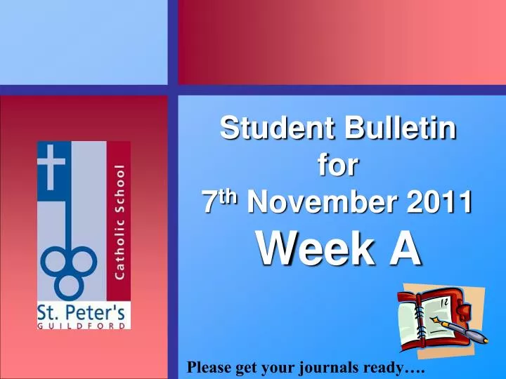 student bulletin for 7 th november 2011 week a