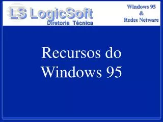 Recursos do Windows 95