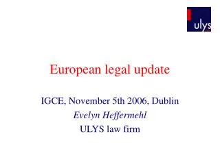European legal update