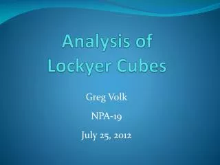 Analysis of Lockyer Cubes