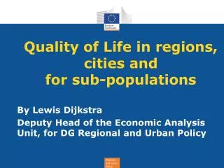 Quality of Life in regions, cities and for sub-populations