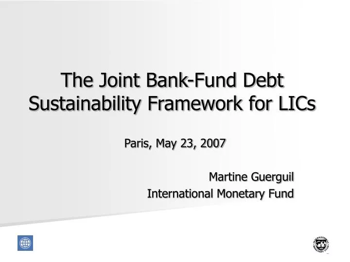 the joint bank fund debt sustainability framework for lics