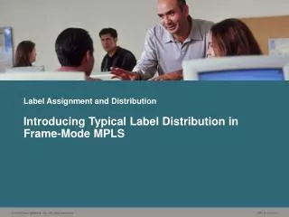 Label Assignment and Distribution