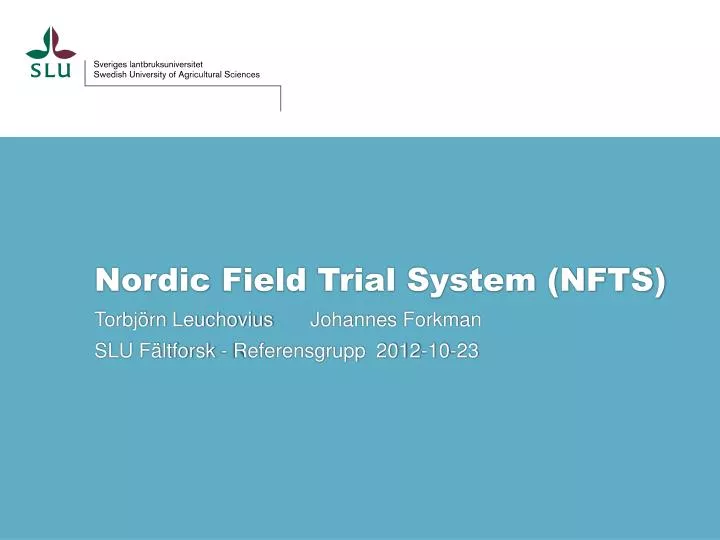 nordic field trial system nfts