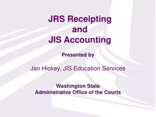 JRS Receipting and JIS Accounting