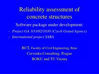 Reliability assessment of concrete structures
