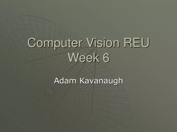 computer vision reu week 6
