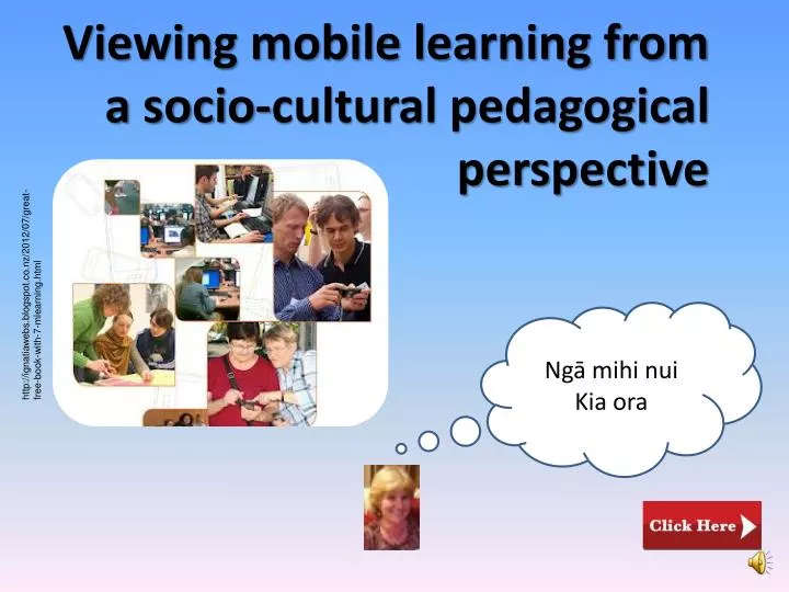 viewing mobile learning from a socio cultural pedagogical perspective