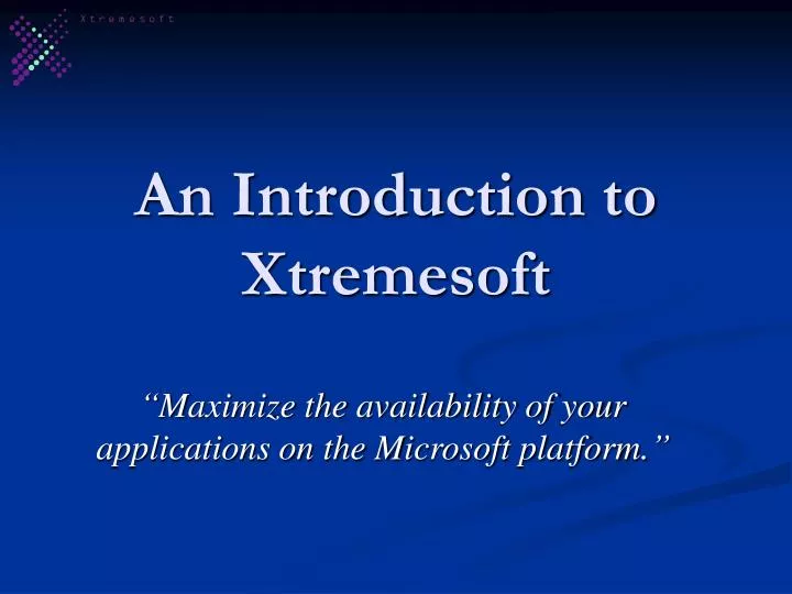 an introduction to xtremesoft