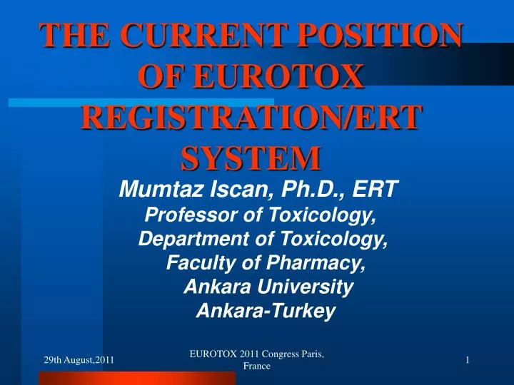 the current position of eurotox registration ert system