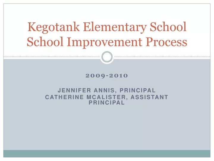 kegotank elementary school school improvement process