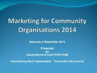 Marketing for Community Organisations 2014
