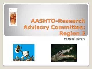 AASHTO-Research Advisory Committee: Region 2