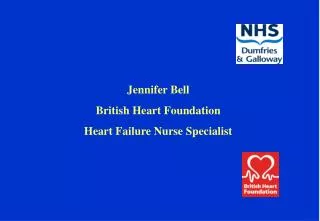 Jennifer Bell British Heart Foundation Heart Failure Nurse Specialist