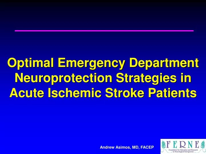 optimal emergency department neuroprotection strategies in acute ischemic stroke patients