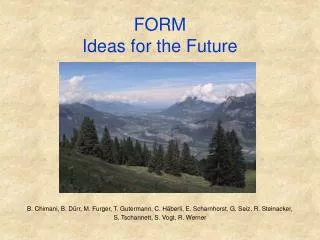 FORM Ideas for the Future